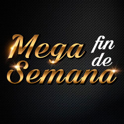 Mega Fin De Semana