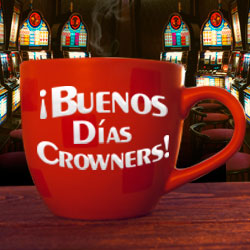 Buenos Días Crowners